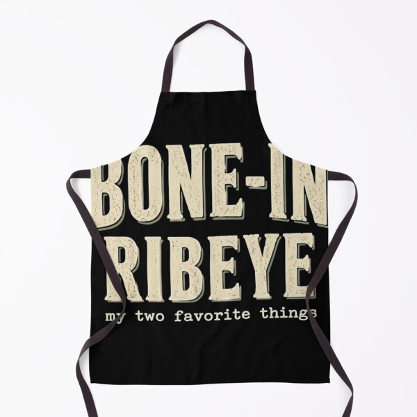 Item preview, Bone-In Ribeye My Two Favorite Things Funny Steak Lover Vintage designed and sold by haitrieuic96.