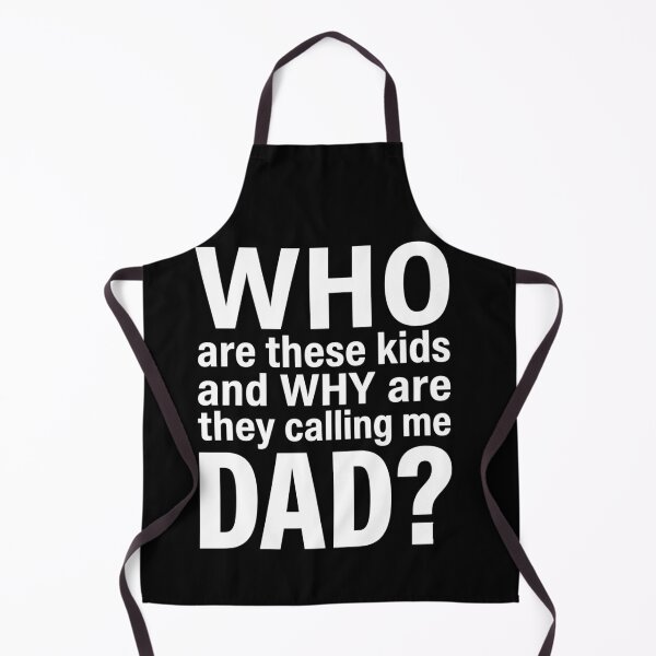Item preview, Who Are These Kids And Why Are They Calling Me Dad Funny Gift designed and sold by msaloyach.