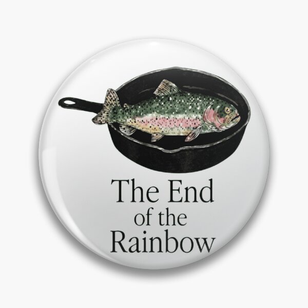 Item preview, Funny Rainbow Trout The End of the Rainbow Fishing Pun designed and sold by haitrieuic96.