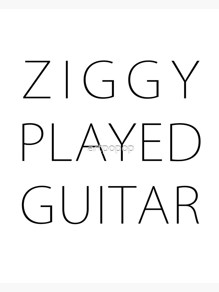 Ziggy Played Guitar Thin Black Poster By Artpopop Redbubble 5999