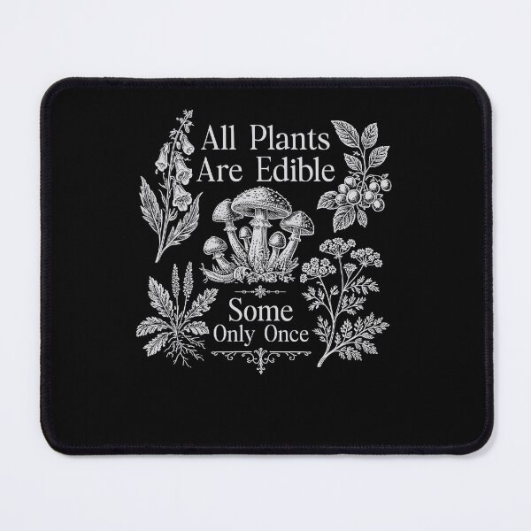 Item preview, All Plants Are Edible Some Only Once Funny designed and sold by studio-ssaam.