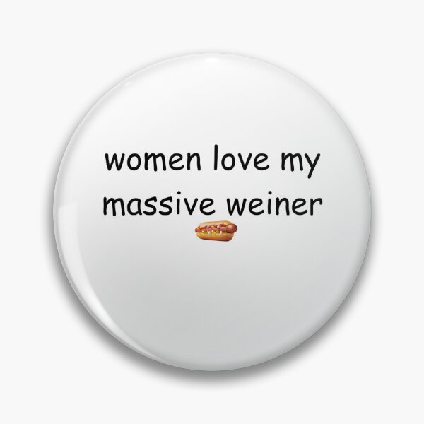 Item preview, Women Love My Small Weiner designed and sold by Emakesstuffs.