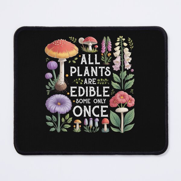 Item preview, All Plants Are Edible Some Only Once  designed and sold by studio-ssaam.