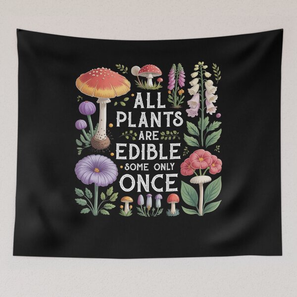 Item preview, All Plants Are Edible Some Only Once  designed and sold by studio-ssaam.