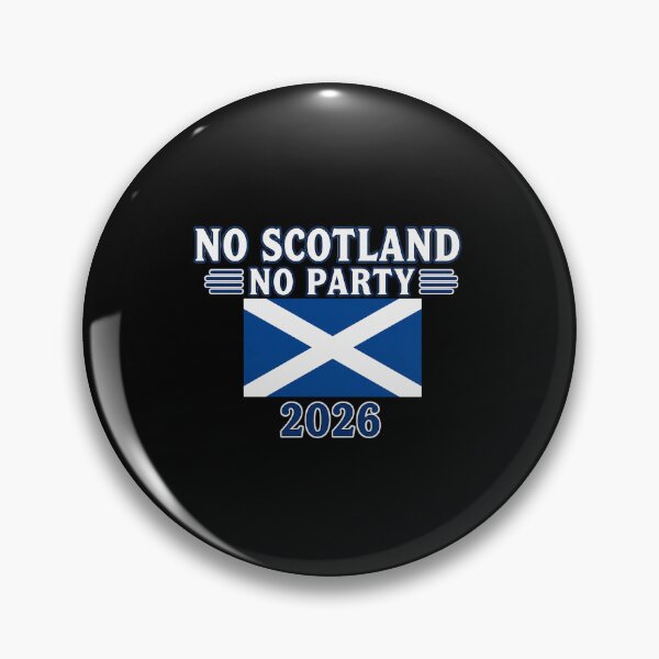 Item preview, No Scotland No Party 2026 with Flags designed and sold by PMartistArtStu.