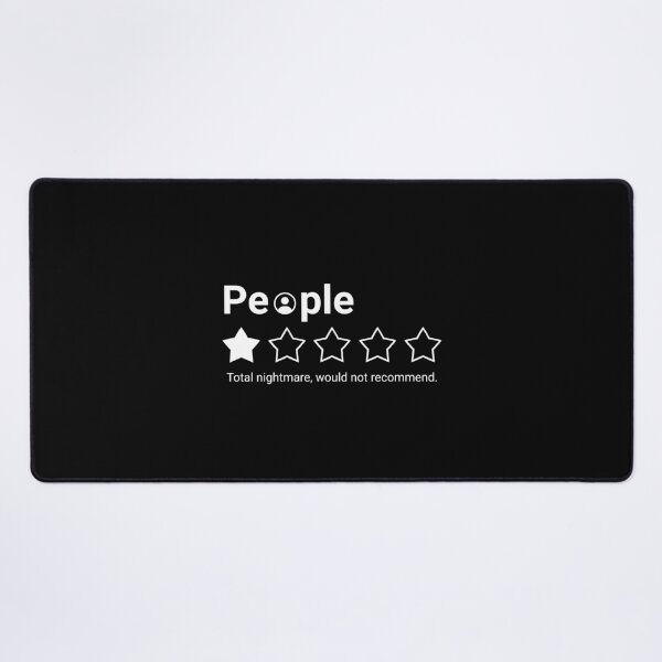 Item preview, People, One Star, Total Nightmare, Would Not Recommend Sarcastic Review designed and sold by Dondonmart.
