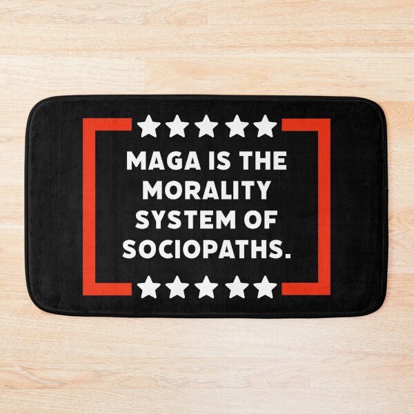 Item preview, MAGA is the morality system of sociopaths.  designed and sold by Rachel the Artist .
