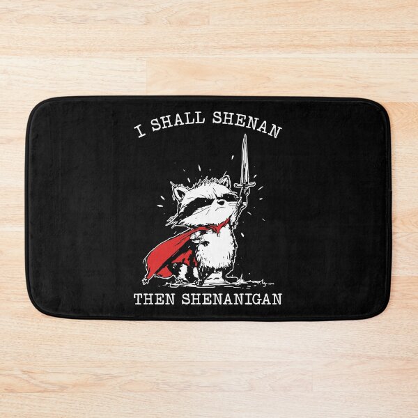 Item preview, I Shall Shenan Then Shenanigan Cute Raccoon meme designed and sold by charoen-design.