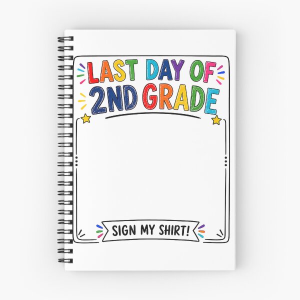 Item preview, Last Day of 2nd Grade Sign My Shirt Autograph Graduation T-Shirt designed and sold by SavsMerch.