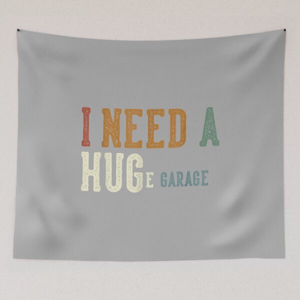 Item preview, I Need A Huge Garage Funny Mechanic Car Guy Father's Day designed and sold by ArleneRowe.