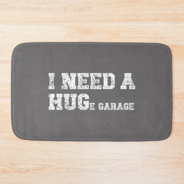 Item preview, I Need A Huge Garage Funny Mechanic Car Lover_2 designed and sold by KristineLi.
