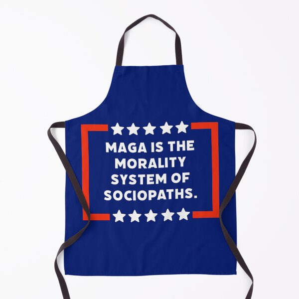 Item preview, MAGA is the morality system of sociopaths.  designed and sold by Rachel the Artist .