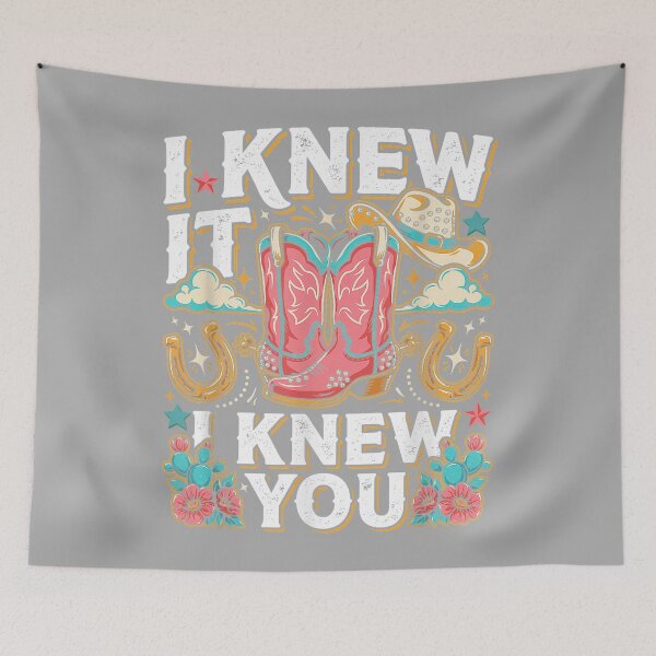 Item preview, I Knew It I Knew You Western Cowgirl Boots Women Kids Girl designed and sold by KathieFaugh.
