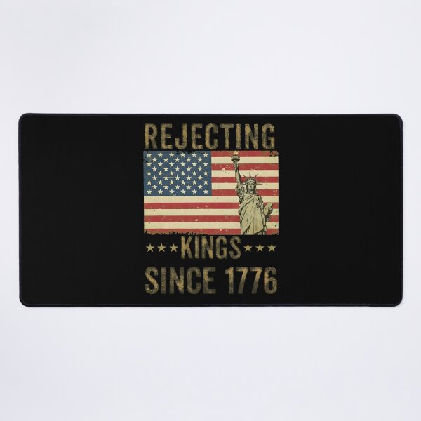 Item preview, Rejecting Kings Since 1776 American Flag Patriotic Freedom designed and sold by thomas-frame.