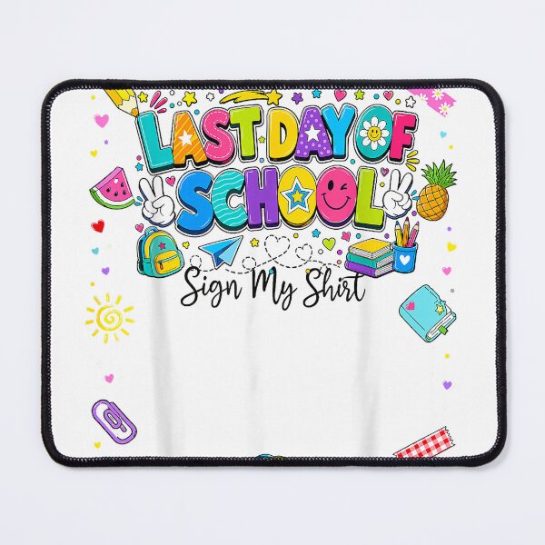 Item preview, Last Day of School Sign My Shirt Boy Girl Kid Graduation T-Shirt designed and sold by Ascendly.