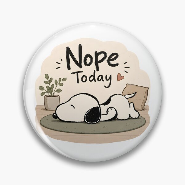 Item preview, Nope Not Today Snoopy designed and sold by Har-vee.