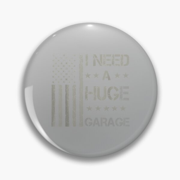 Item preview, I Need A Huge Garage Funny Mechanic Car Enthusiast_7 designed and sold by ArleneRowe.
