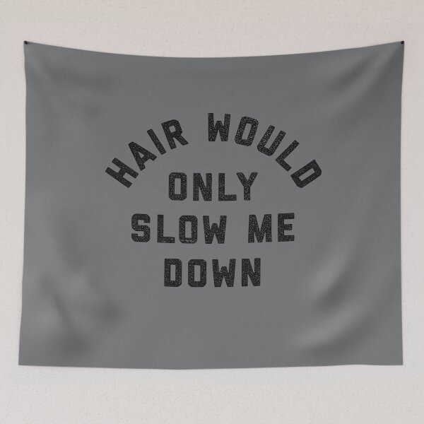 Item preview, Funny Dad Hair Would Only Slow Me Down  designed and sold by DropTheChan.
