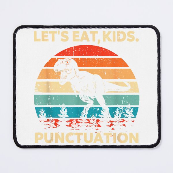 Item preview, Let's Eat Kids Punctuation Saves Lives Funny Grammar Dino T-Shirt designed and sold by Ascendly.