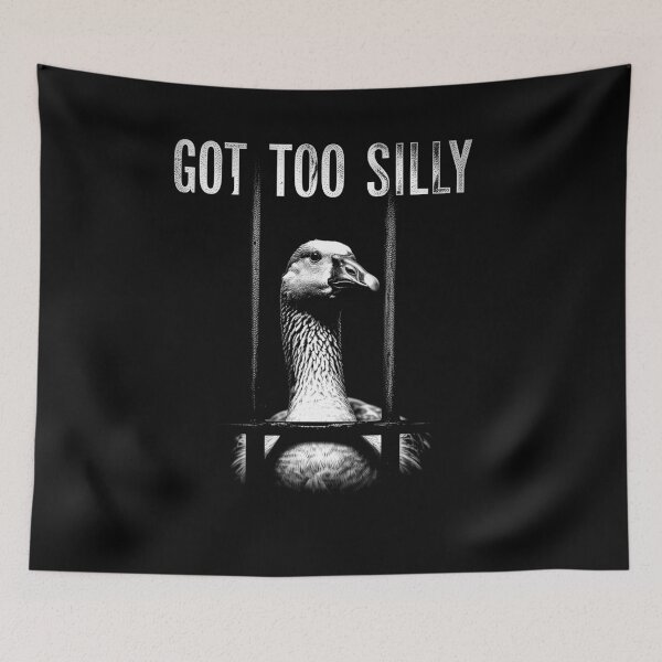 Item preview, Goose Got Too Silly Meme Funny Goose Lover  designed and sold by Hedoraxe.
