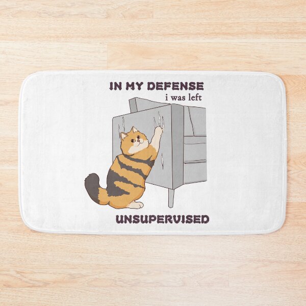 Item preview, In My Defense, I Was Left Unsupervised Cat designed and sold by Amberein.