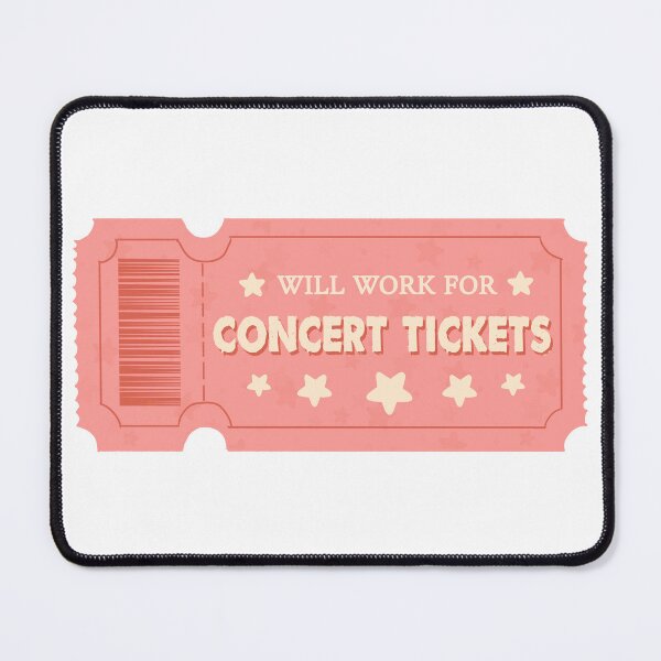 Item preview, Will Work For Concert TIckets designed and sold by Amberein.