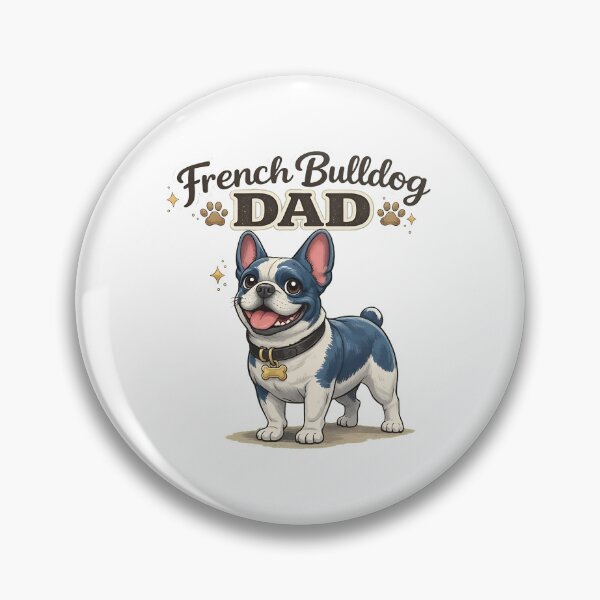 Item preview, French Bulldog Dad – Proud Frenchie Dog Dad Design designed and sold by StranHabesre51.