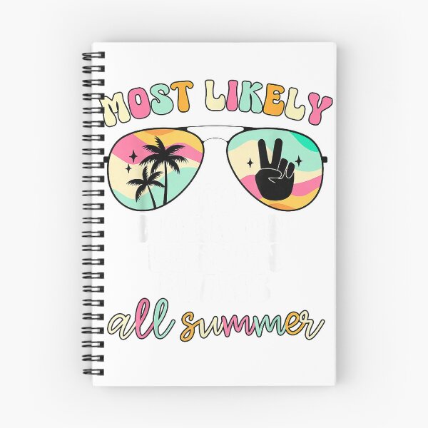 Item preview, Most Likely To Work On Lesson Plans All Summer Teacher T-Shirt designed and sold by DArtfulStudio.