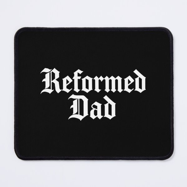 Item preview, Reformed Dad | Reformed Theology & Five Solas | Calvinist designed and sold by Glory After Tears.