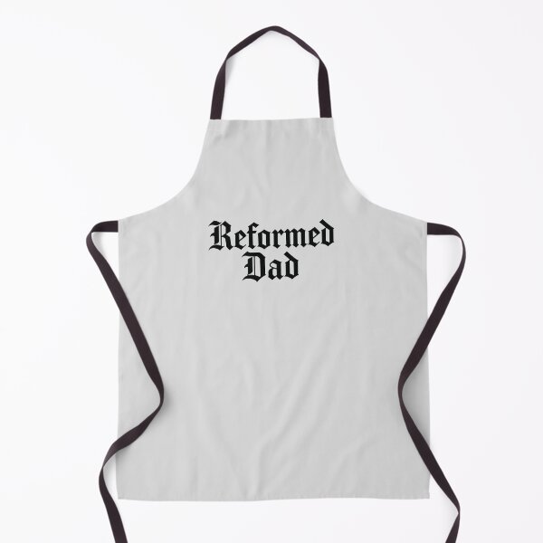 Item preview, Reformed Dad | Reformed Theology & Five Solas | Calvinist | Black Lettering designed and sold by Glory After Tears.