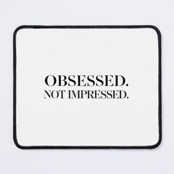 Item preview, Obsessed. Not Impressed. | Minimalist Motivation Typography T-Shirt Design designed and sold by Vvmd.
