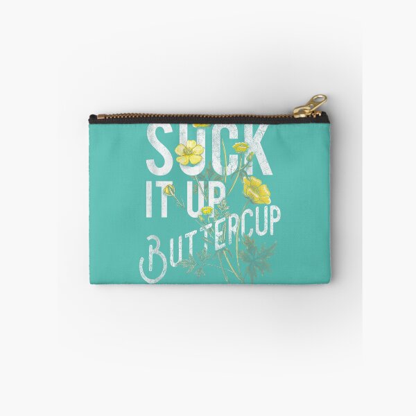 Item preview, Suck It Up Buttercup Funny Saying Graphic Quote_2 designed and sold by JulianBrant.