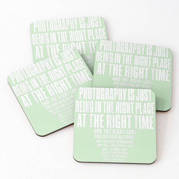 Item preview, Photography is Just Being in The Right Place At Right Time designed and sold by miuukiuu.