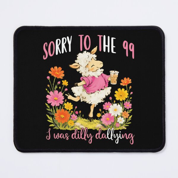 Item preview, Sorry to The 99 I was Dilly Dallying Christian Sheep Funny designed and sold by ber-flora.