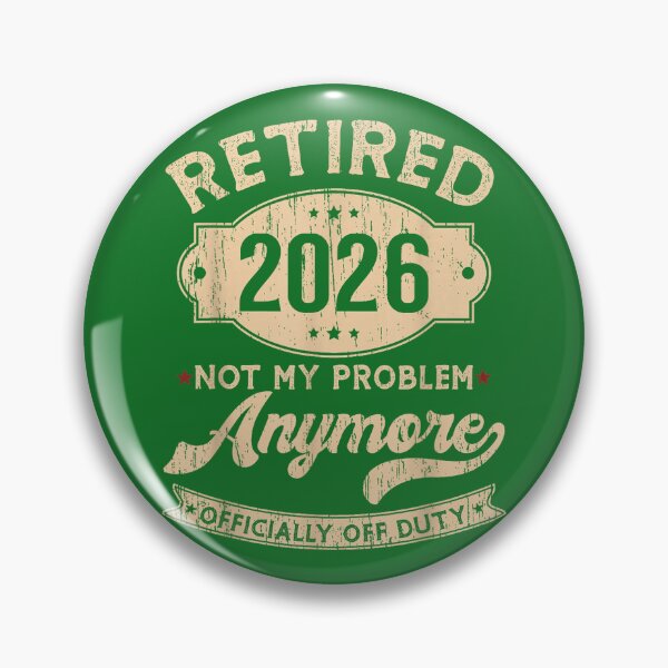 Item preview, Retired 2026 Not My Problem Anymore Funny Retirement Party designed and sold by AliesKaruta.