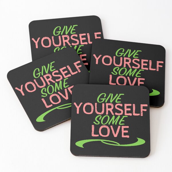 Item preview, Give Yourself Some Love designed and sold by Odd-Squared.