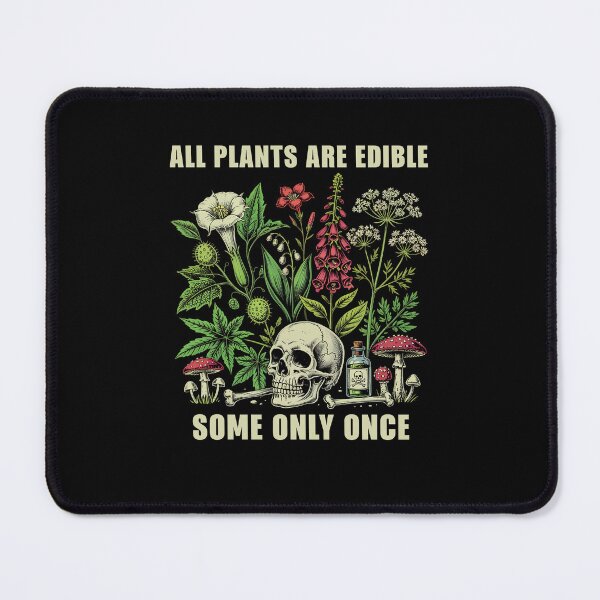 Item preview, All Plants Are Edible Some Only Once Funny Plant Lover designed and sold by nosu-art-pod.