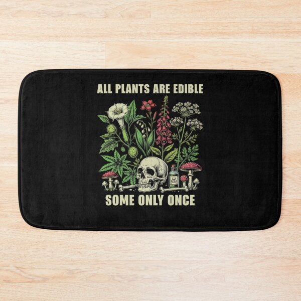 Item preview, All Plants Are Edible Some Only Once Funny Plant Lover designed and sold by nosu-art-pod.