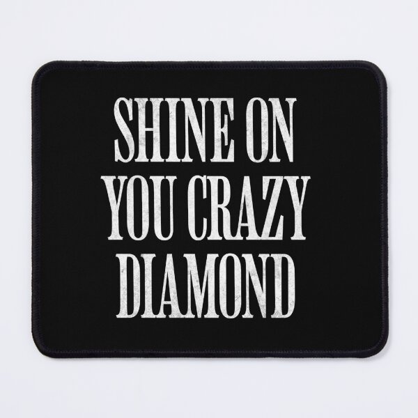 Item preview, Shine on you crazy diamond designed and sold by Primotees.