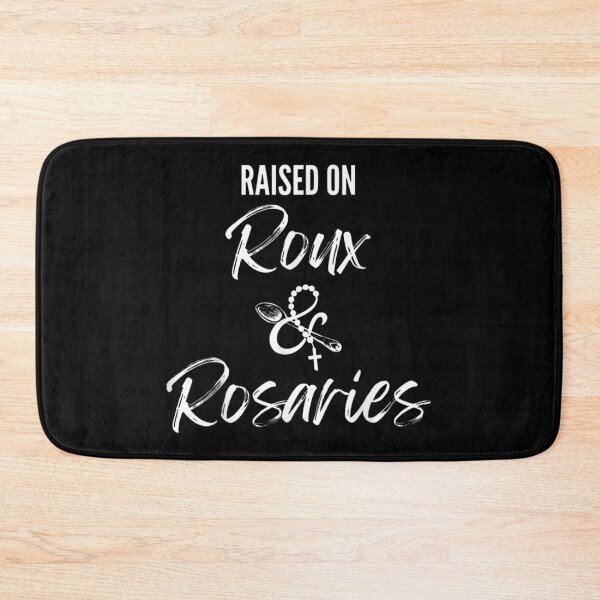 Item preview, Raised On Roux And Rosaries Southern Louisiana Cajun Catholic Faith Script designed and sold by ObukiLantara.
