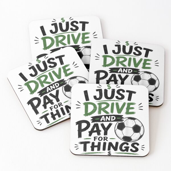 Item preview, I Just Drive And Pay For Things Funny Soccer Dad Mom Money Graphic designed and sold by PhocoNibict.