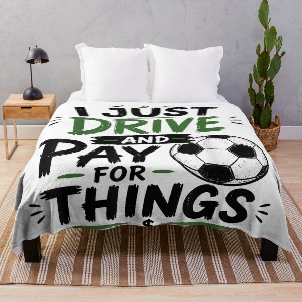 Item preview, I Just Drive And Pay For Things Funny Soccer Dad Mom Money Graphic designed and sold by PhocoNibict.