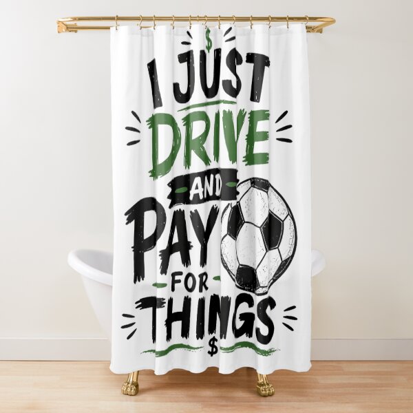 Item preview, I Just Drive And Pay For Things Funny Soccer Dad Mom Money Graphic designed and sold by PhocoNibict.