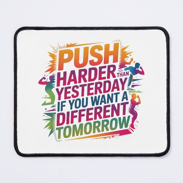 Item preview, Push harder than yesterday designed and sold by nimmitrends.