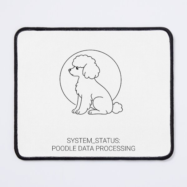 Item preview, Toy Poodle Line Art System Status Poodle Data Processing designed and sold by tineldesign.