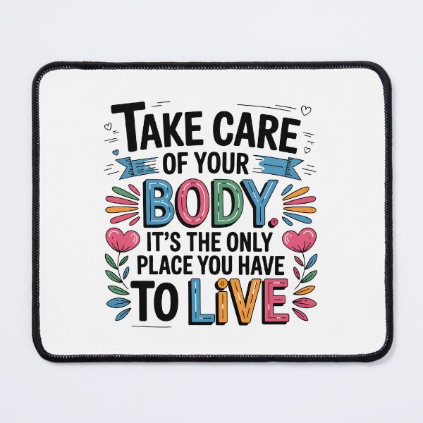 Item preview, Take care of your body designed and sold by nimmitrends.