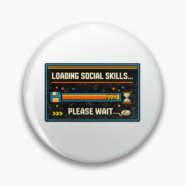 Item preview, Funny Autism, Loading Social Skills Please Wait Funny Retro Tech Introvert designed and sold by graphic-genie.