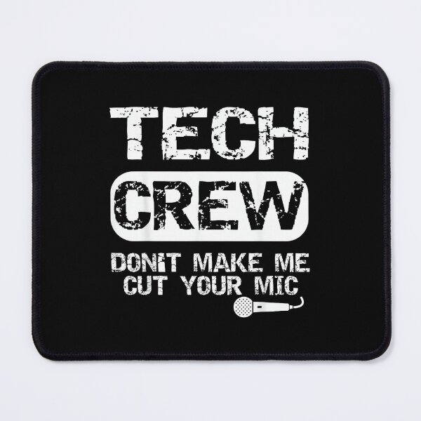 Item preview, Funny Sound Guy Tech Crew Don't Make Me Cut Your Mic designed and sold by AnnUWatts.
