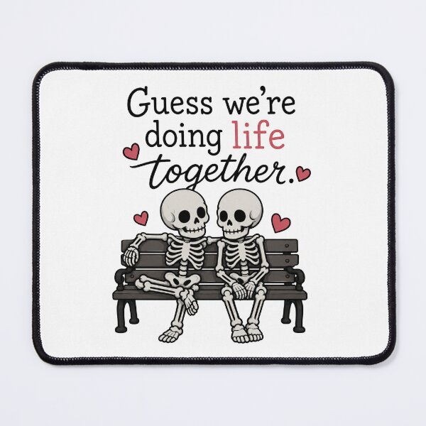 Item preview, Guess We're Doing Life Together Cute Skeleton Couple Gothic Love Design designed and sold by MonkiFlipp.