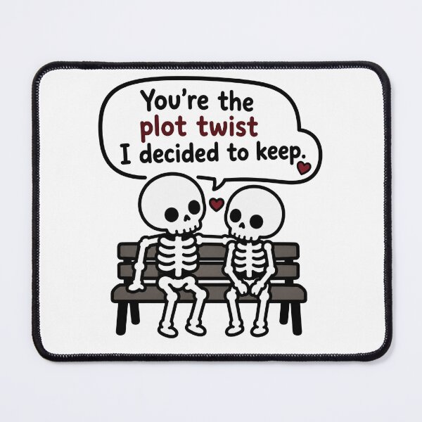 Item preview, You're The Plot Twist I Decided To Keep Skeleton Couple Gothic Love Design designed and sold by MonkiFlipp.